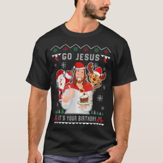 Ga Jezus Kerstmis en je Christelijke verjaardag T-shirt