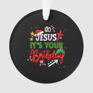 Ga Jezus Zijn Uw Verjaardag Grappige Kerstmis Matc Ornament