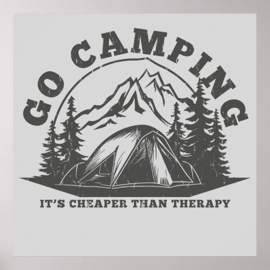 Ga kamperen, goedkoper dan therapie Grappige quote Poster (Voorkant)