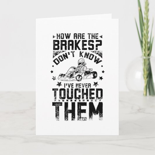 Ga Kart nooit in aanraking met de remmen Kaart (Voorkant)