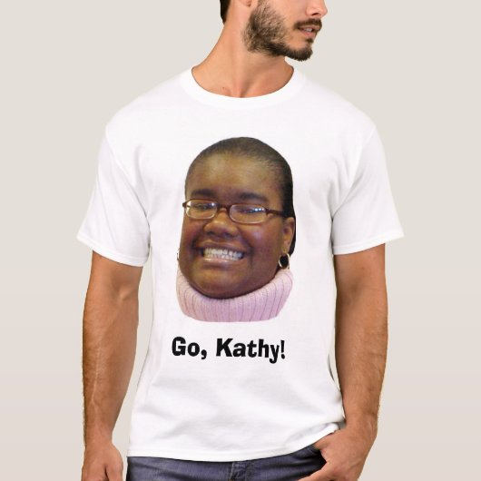 Ga, Kathy. T-shirt (Voorkant)