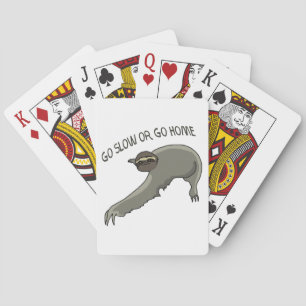 Ga langzaam of ga naar huis - grappige Slottekenin Pokerkaarten