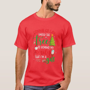 Ga Lay onder de boom om mijn familie eraan te heri T-shirt