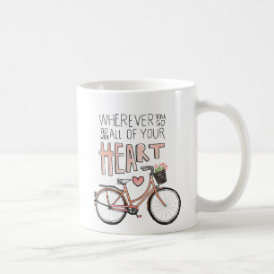 Ga met al je hart -  fiets koffiemok