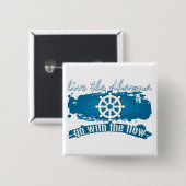 Ga met de Flow Dharma Vierkante Button 5,1 Cm (Voorkant /achterkant)