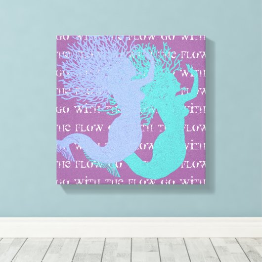 Ga met de Flow Mermaids mee Canvas Afdruk (Insitu (Houten vloer))