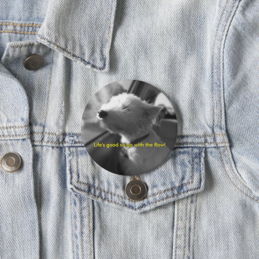 Ga met de stroomWestiePin Ronde Button 7,6 Cm (In situ)