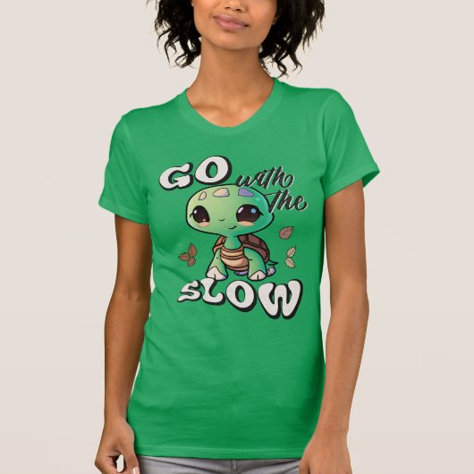 Ga met de trage t-shirt (Voorkant)