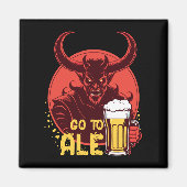Ga naar Ale - Satan Drink bier Magneet (Voorkant)