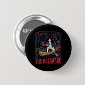 Ga naar binnen en steek de Delaware over Grappige Ronde Button 5,7 Cm (Voorkant /achterkant)