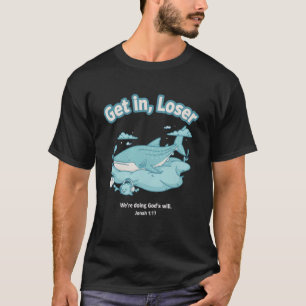 Ga naar binnen, Verliezer We Doen Gods Wil - Lofi  T-shirt
