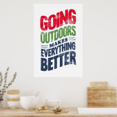 Ga naar buiten, het maakt alles beter poster (Keuken)