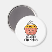 Ga naar Cake My Day Funny Food Pun Magneet (Voorkant / Achterkant)