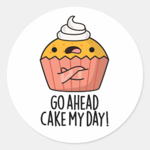 Ga naar Cake My Day Funny Food Pun Ronde Sticker