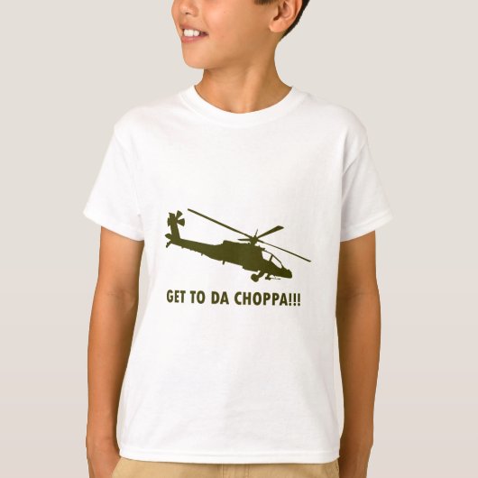 Ga naar Da Choppa!! T-shirt (Voorkant)