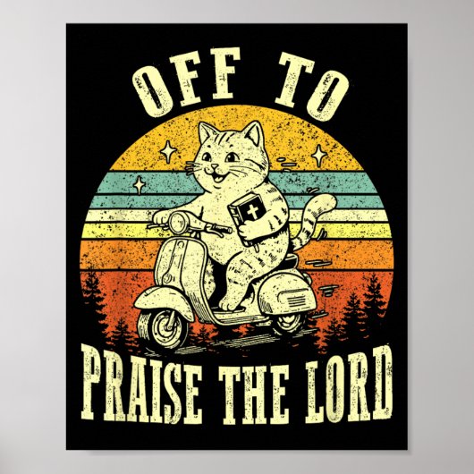 Ga naar de Heer prijzen Funny Christian Grappig Poster (Voorkant)