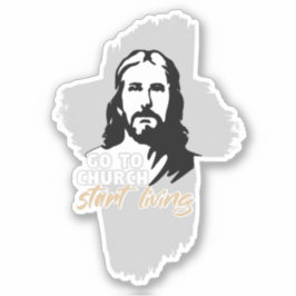 Ga naar de kerk..! Jezus Christus. Christelijke pr Sticker