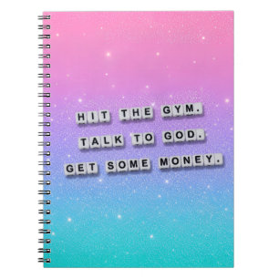 Ga naar de sportschool, praat met God, verdien wat Notitieboek