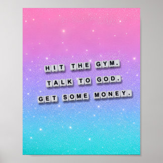 Ga naar de sportschool, praat met God, verdien wat Poster