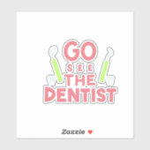 Ga naar de tandarts: Bright Smiles Ahead! T-Shirt Sticker (Vel)