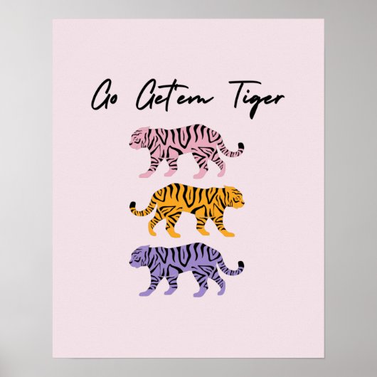 Ga naar de tijger Oranje roze Paarse Inspirerend Poster (Voorkant)