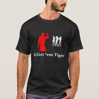 Ga naar de tijger! t-shirt