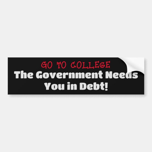 Ga naar de universiteit, Govt heeft je nodig in De Bumpersticker (Voorkant)