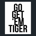 Ga naar Em Tiger Poster<br><div class="desc">Ga naar Em Tiger</div>
