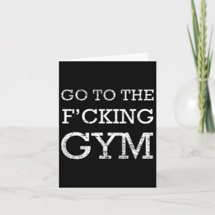 Ga naar F'cking Gym Quote T-shirt Funny Workout Mo Kaart
