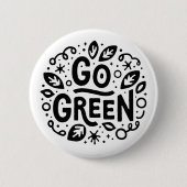 Ga naar groene ecologie quotes ronde button 5,7 cm (Voorkant)