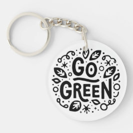 Ga naar groene ecologie quotes sleutelhanger