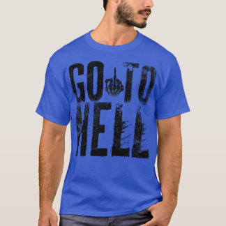 Ga naar Hell Grunge Zwart Tekst T-shirt