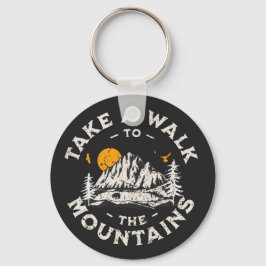 Ga naar het buitenavontuur van de bergen sleutelhanger