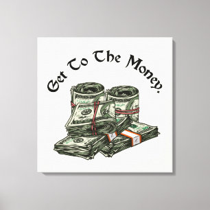 Ga naar het geld canvasprint canvas afdruk