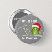 Ga naar huis voor de kerstknop ronde button 5,7 cm (Voorkant /achterkant)