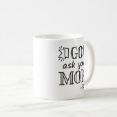 Ga naar je moeder - Vader Koffiemok (Voorkant rechts)