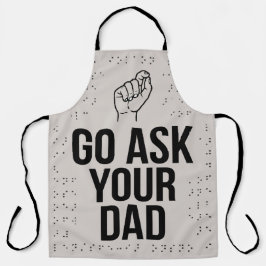 Ga naar je vader" ASL– Grappige Vaderdag & Keuken Schort