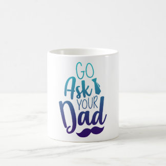 Ga naar je vader! koffiemok