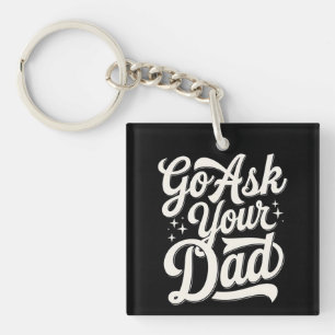 Ga naar je vader Leuke moeder Moederdag Vintage Sleutelhanger