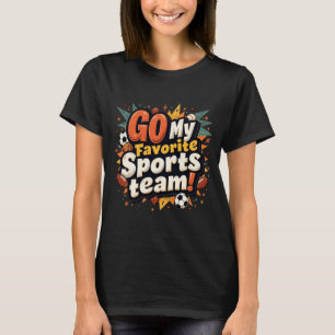 Ga naar mijn favoriete sportteam Grappig Retro Sar T-shirt