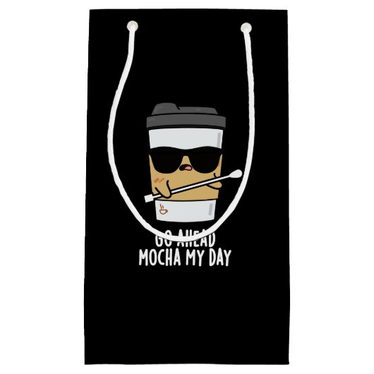 Ga naar Mocha op mijn dag Funny Coffee Pun Dark BG Klein Cadeauzakje (Voorkant)