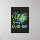 Ga naar Planeet Het is jouw Aardedag Canvas Afdruk (Voorkant)
