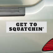 Ga naar Squatchin Bigfoot jagen Bumpersticker (Op auto)