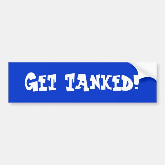 Ga naar Tanked. Bumpersticker (Voorkant)
