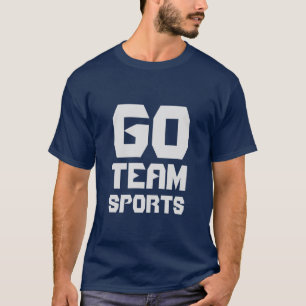 Ga naar Team Sports! T-shirt