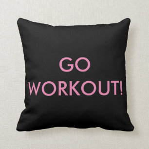 GA NAAR WERKING/IK WERK VANDAAG UIT Pillow Kussen