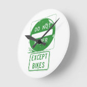 Ga niet behalve Fietsen binnen Ronde Klok (Hoek)