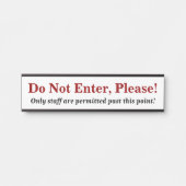 "Ga niet binnen, alsjeblieft!" Bordjee Deurbordje (Voorkant)