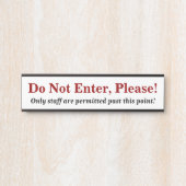 "Ga niet binnen, alsjeblieft!" Bordjee Deurbordje (Voorkant)