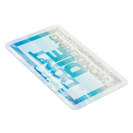 Ga niet dood en vraag het je af | Motivatie prijso Magneet (Rechterzijde)